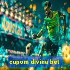 cupom divina bet